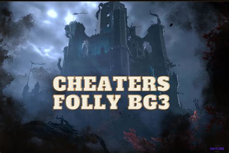 A little video posted here explaining the trick. . Bg3 cheaters folly